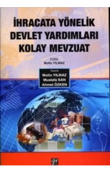 İhracata Yönelik Devlet Yardımları Kolay Mevzuat