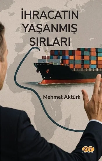 İhracatın Yaşanmış Sırları