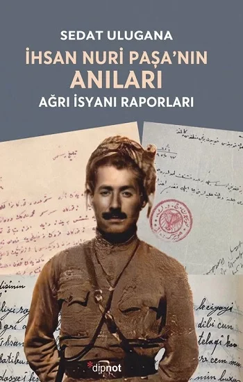 İhsan Nuri Paşanın Anıları