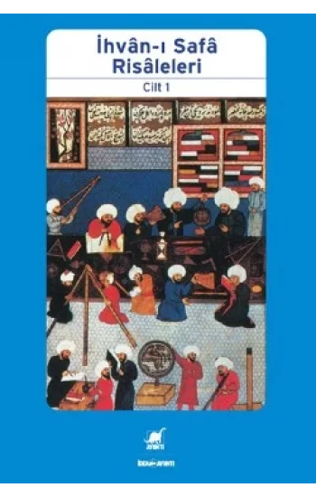 İhvan-ı Safa Risaleleri Cilt: 1