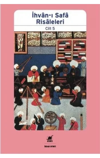 İhvan-ı Safa Risaleleri Cilt: 5