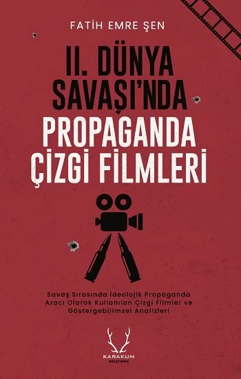 II. Dünya Savaşında Propaganda Çizgi Filmleri