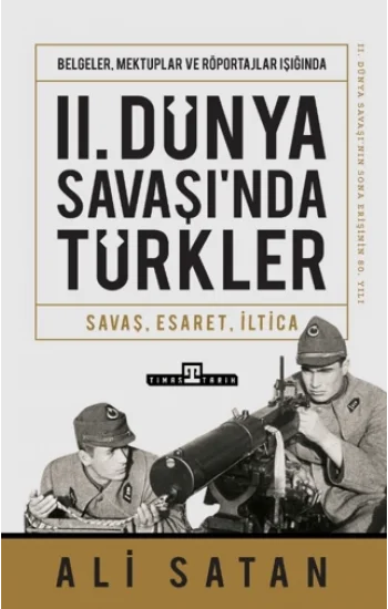 II. Dünya Savaşında Türkler