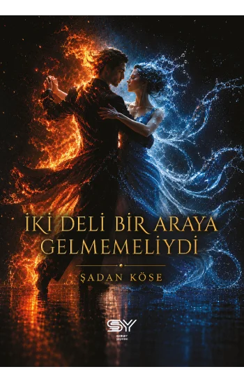 İki Deli Bir Araya Gelmemeliydi