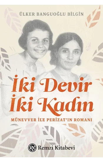 İki Devir İki Kadın