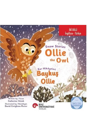 İki Dilli: İngilizce -Türkçe Snow Stories – Ollie The Owl / Kar Hikâyeleri – Baykuş Ollie İngilizce Öğreniyorum