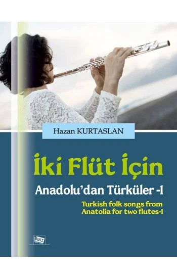 İki Flüt İçin Anadoludan Türküler 1