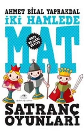 İki Hamlede Mat - Satranç Oyunları