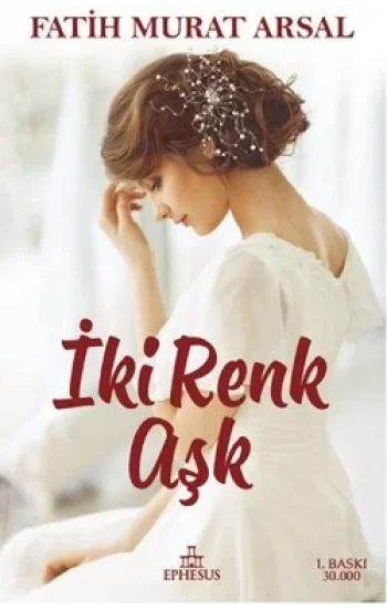 İki Renk Aşk (Ciltli)