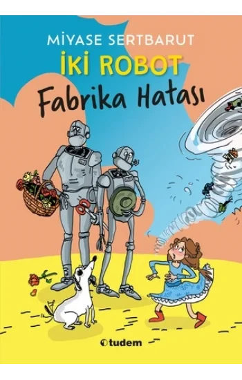 İki Robot - Fabrika Hatası