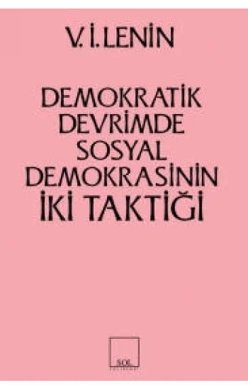 İki Taktik Demokratik Devrimde Sosyal Demokrasinin İki Taktiği
