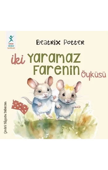 İki Yaramaz Farenin Öyküsü