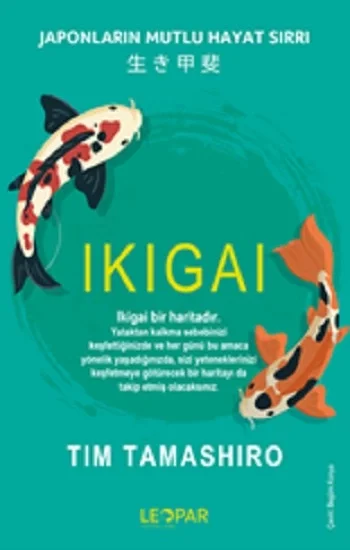 Ikigai - Japonların Mutlu Hayat Sırrı