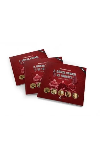 İkinci Dünya Savaşı ve Sonrasında Türkiye