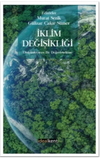 İklim Değişikliği Disiplinlerarası Bir Değerlendirme