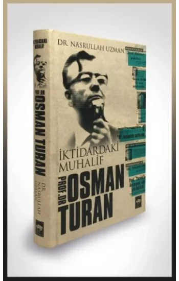 İktidardaki Muhalif Prof. Dr. Osman Turan