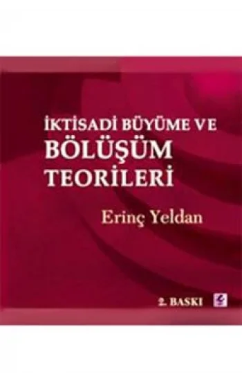 İktisadi Büyüme ve Bölüşüm Teorileri