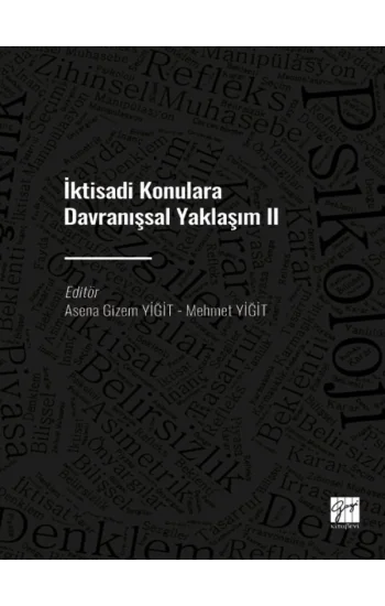 İktisadi Konulara Davranışsal Yaklaşım II