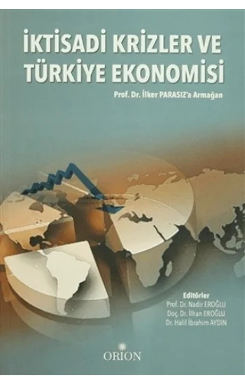 İktisadi Krizler ve Türkiye Ekonomisi