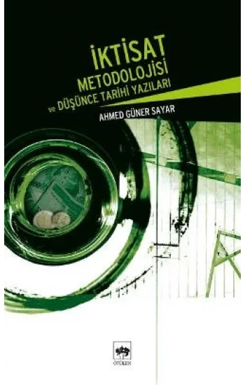İktisat Metodolojisi ve Düşünce Tarihi Yazıları