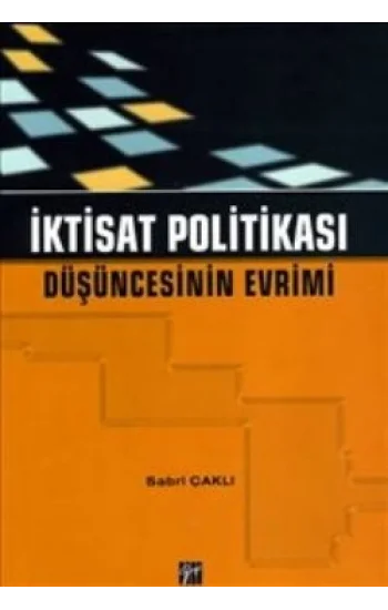 İktisat Politikası Düşüncesinin Evrimi