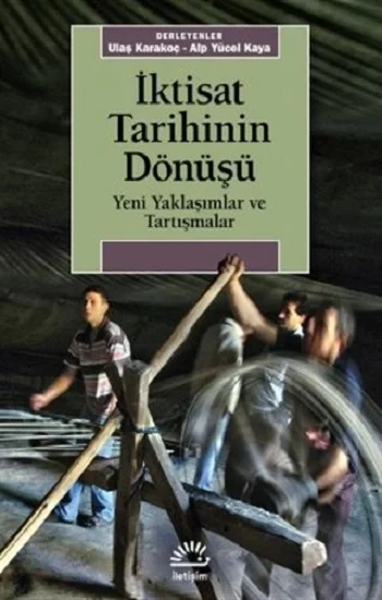 İktisat Tarihinin Dönüşü