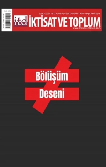 İktisat ve Toplum Dergisi 148. Sayı: Bölüşüm Deseni