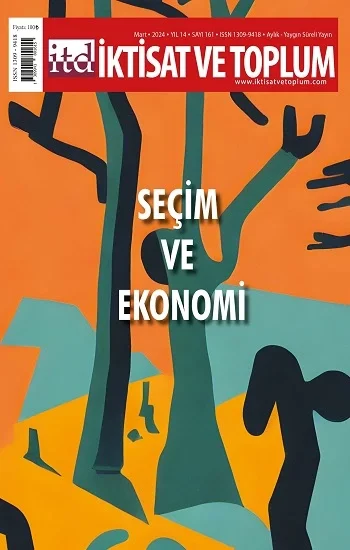 İktisat ve Toplum Dergisi 161. Sayı  Seçim ve Ekonomi