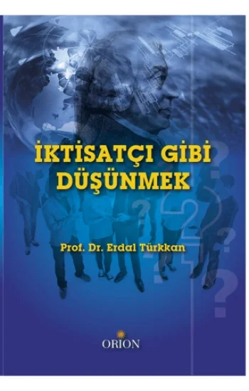 İktisatçı Gibi Düşünmek