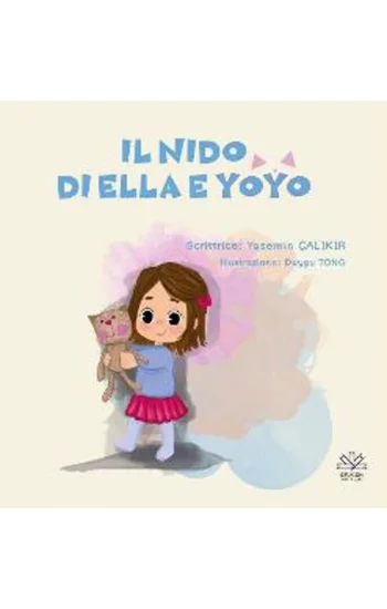 Il Nıdo Di Ella E Yoyo