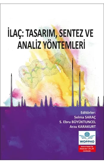 İlaç: Tasarım, Sentez ve Analiz Yöntemleri