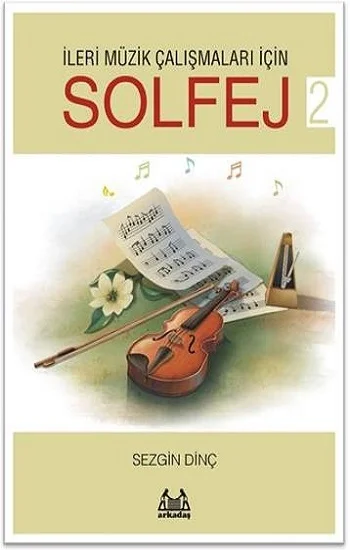 İleri Müzik Çalışmaları için SOLFEJ 2