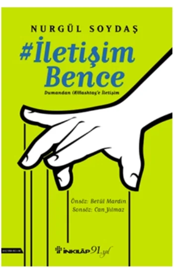 İletişim Bence Dumandan Hashtage İletişim