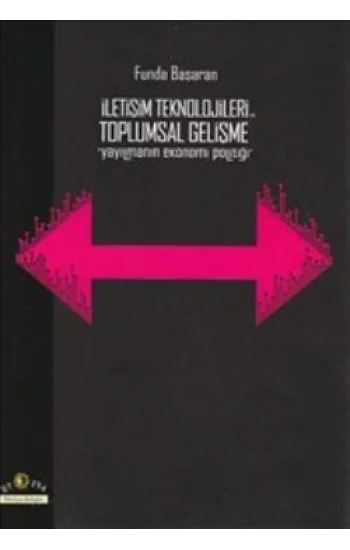 İletişim Teknolojileri ve Toplumsal Gelişme