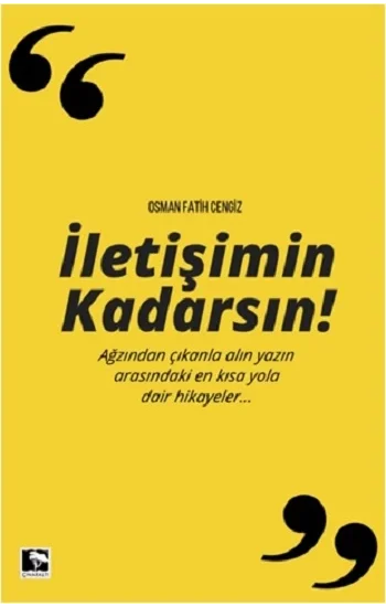 İletişimin Kadarsın