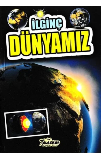 İlginç Dünyamız - İlginç Bilgiler Serisi