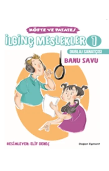 İlginç Meslekler 1 - Dublaj Sanatçısı Köfte ve Patates