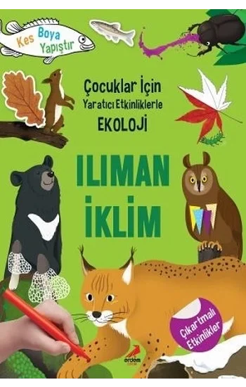 Ilıman İklim - Çocuklar İçin Yaratıcı Etkinliklerle Ekoloji