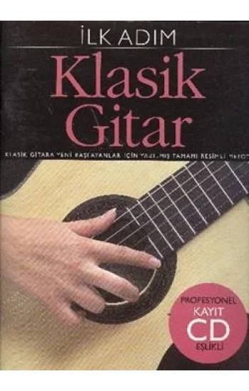 İlk Adım Klasik Gitar