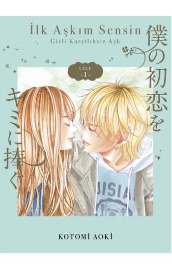 İlk Aşkım Sensin - 1