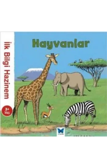 İlk Bilgi Hazinem - Hayvanlar