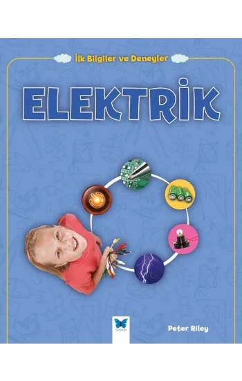 İlk Bilgiler ve Deneyler - Elektrik