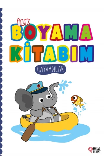 İlk Boyama Kitabım Hayvanlar
