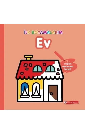 İlk Boyamalarım - Ev
