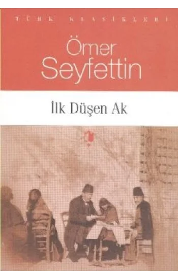 İlk Düşen Ak
