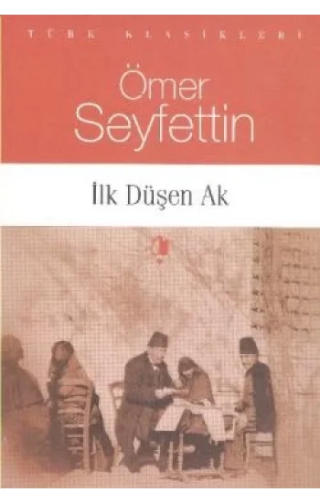 İlk Düşen Ak