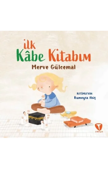 İlk Kâbe Kitabım