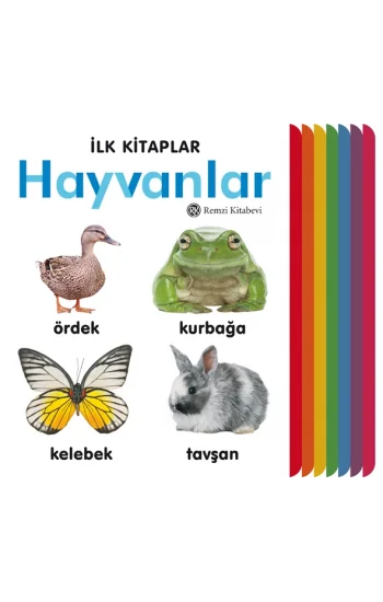 İlk Kitaplar - Hayvanlar (Ciltli)