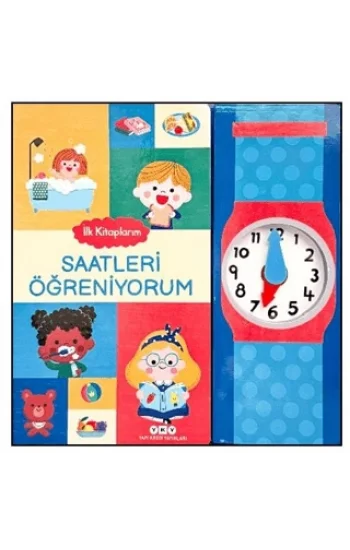 İlk Kitaplarım – Saatleri Öğreniyorum  (Ciltli)