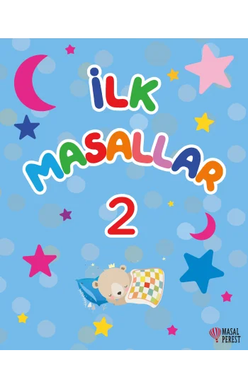 İlk Masallar 2 (Sert Kapak Süngerli)
